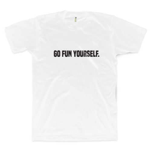 Go Fun Yourself