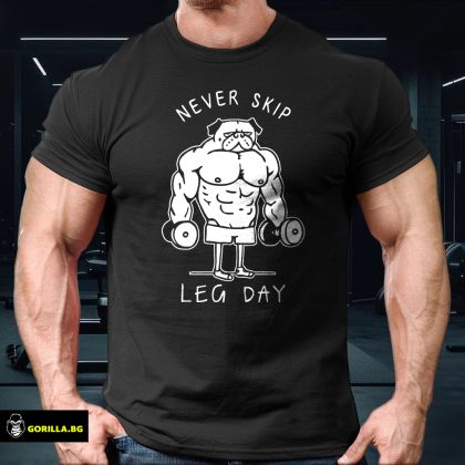 Never Skip Leg Day