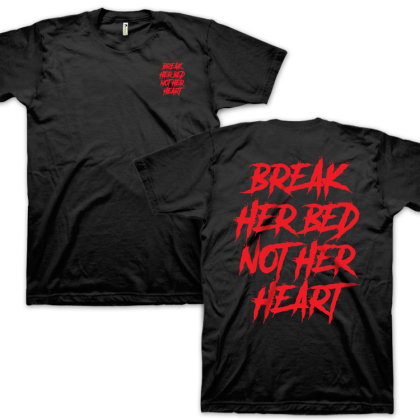 Break Her Bed Not Her Heart (размер L, мъжка)