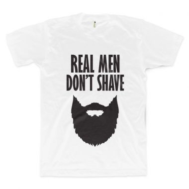 Real Men Don't Shave